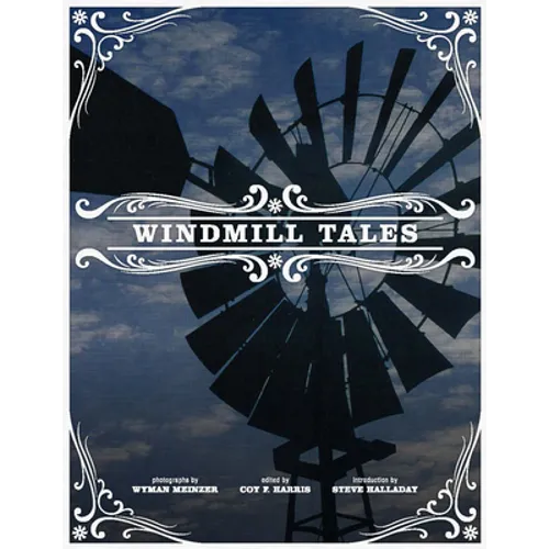 Windmill Tales: Stories from the American Wind Power Center - Paperback