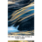 The Sea Accepts All Rivers & other poems - Hardcover