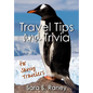 Travel Tips and Trivia for Savvy Travelers - Paperback