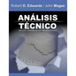 Analisis Tecnico de Las Tendencias de Acciones / Technical Analysis of Stock Trends (Spanish Edition) - Paperback