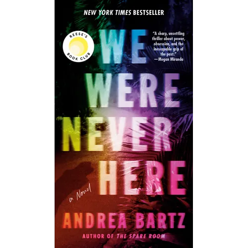 We Were Never Here: Reese's Book Club: A Novel - Paperback