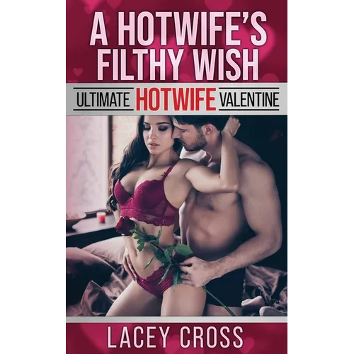 A Hotwife's Filthy Wish - Paperback