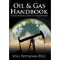 Oil & Gas Handbook: A Roughneck's guide to the Universe - Hardcover
