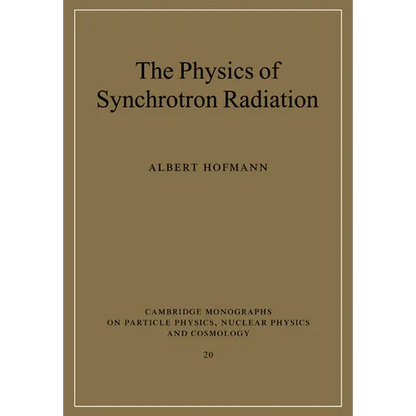 The Physics of Synchrotron Radiation - Paperback