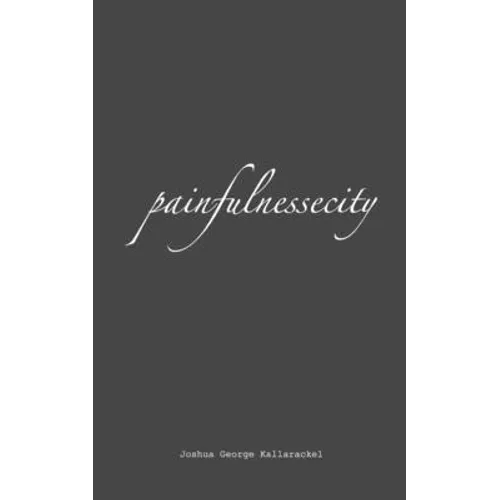 painfulnessecity - Paperback