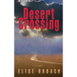 Desert Crossing - Hardcover