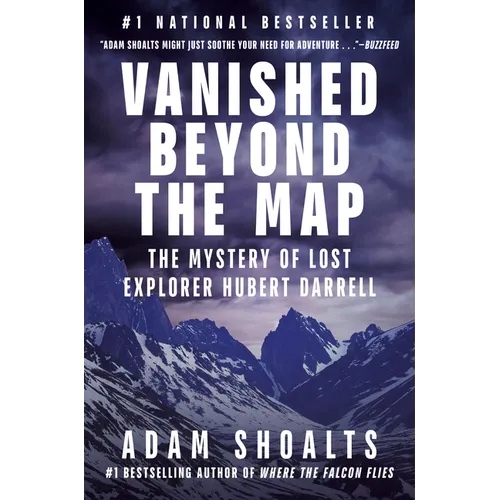 Vanished Beyond the Map: The Mystery of Lost Explorer Hubert Darrell - Hardcover