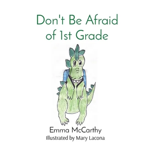 Don't Be Afraid of 1st Grade - Paperback