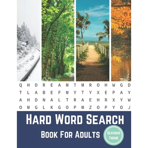 Hard Word Search Book For Adults Seasons Theme: Large Print Puzzle Book Gift With Solutions - Paperback