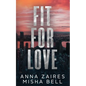 Fit for Love - Paperback