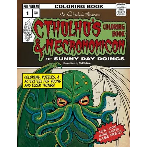 Cthulhu's Coloring Book and Necronomicon of Sunny Day Doings - Paperback