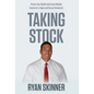 Taking Stock: Protect Your Wealth and Create Reliable Income for a Happy and Secure Retirement - Hardcover