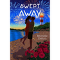 Swept Away - Paperback