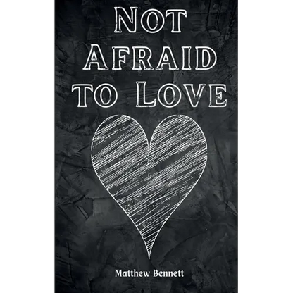 Not Afraid to Love - Paperback