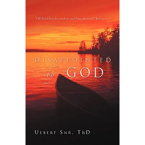 Disappointed by God - Paperback