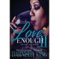 Is Love Enough 2: You can't love us both - Paperback