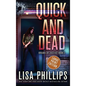 Quick and Dead - Hardcover