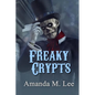 Freaky Crypts - Paperback
