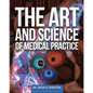 The Art and Science of Medical Practice - Paperback