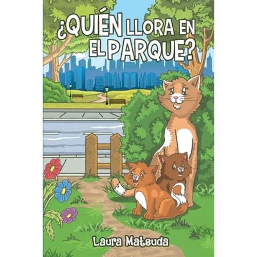 Quien Llora En El Parque - Paperback