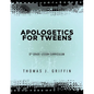 Apologetics for Tweens: 6th Grade - Paperback