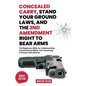 Concealed Carry, Stand Your Ground Laws, and the 2nd Amendment Right to Bear Arms: The Beginners Bible for Understanding Constitutional Rights, Gun Ow - Paperback