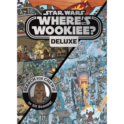 Star Wars: Where's the Wookiee? Deluxe: Search for Chewie in 30 Scenes! - Hardcover
