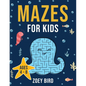Mazes for Kids: Maze Activity Book for Ages 4 - 8 - Paperback