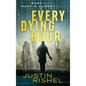 Every Dying Hour: Book 1 of the Martin Aubrey Series - Hardcover