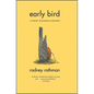 Early Bird: A Memoir of Premature Retirement - Paperback