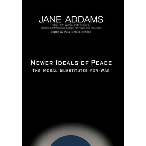 Newer Ideals of Peace - Hardcover