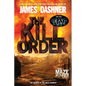 The Kill Order: The Origin of the Maze Runner - Paperback