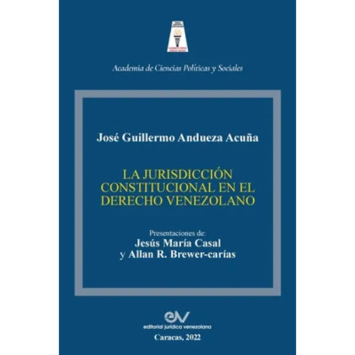 La Jurisdicción Constitucional En El Derecho Venezolano - Paperback