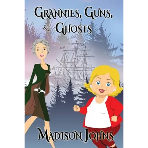 Grannies, Guns and Ghosts (Large Print Edition) - Paperback
