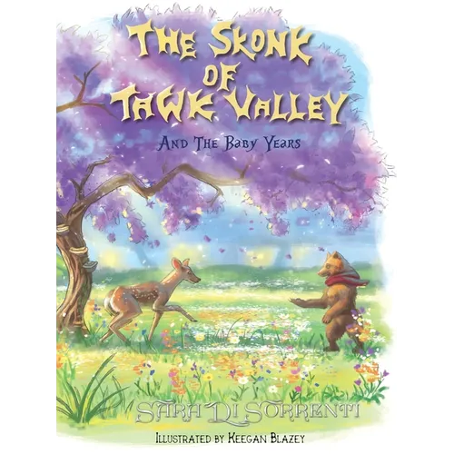 The Skonk of Tawk Valley and The Baby Years - Paperback