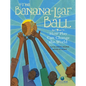 The Banana-Leaf Ball: How Play Can Change the World - Hardcover