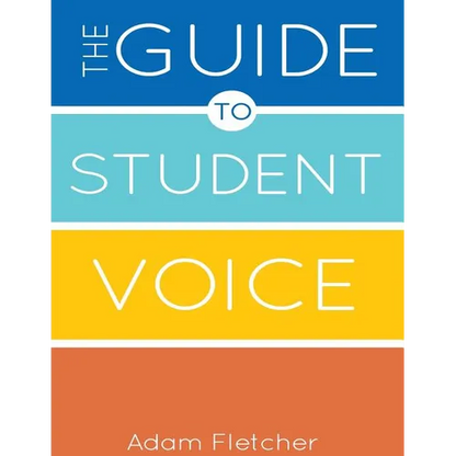 The Guide to Student Voice, 2nd Edition - Paperback