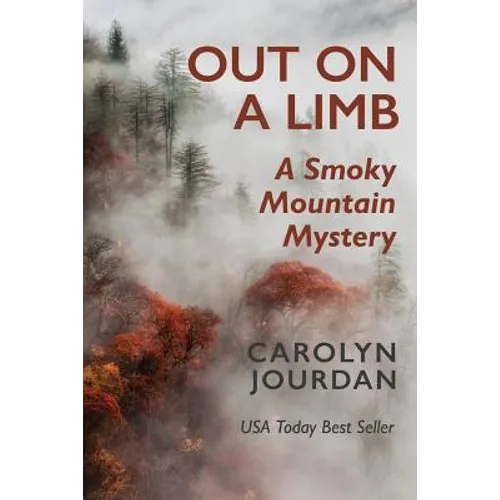 Out on a Limb: A Smoky Mountain Mystery - Paperback