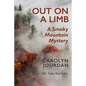 Out on a Limb: A Smoky Mountain Mystery - Paperback