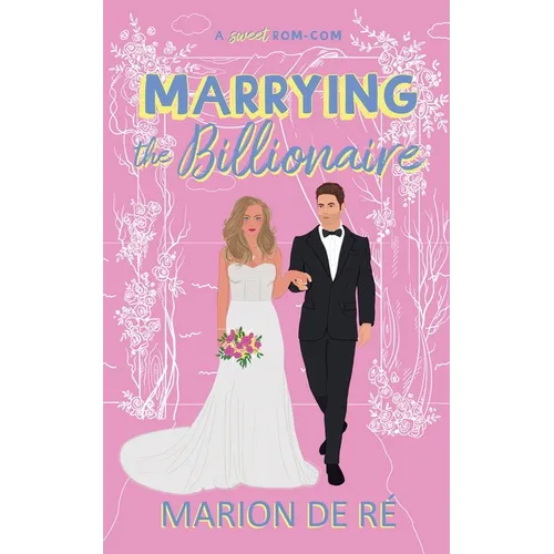 Marrying the Billionaire - Paperback