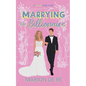 Marrying the Billionaire - Paperback