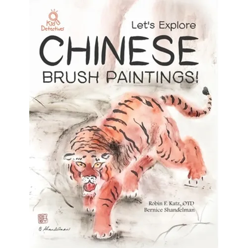 Let's Explore Chinese Brush Paintings! - Hardcover