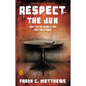 Respect the Jux - Paperback