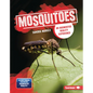 Mosquitoes: An Augmented Reality Experience - Library Binding
