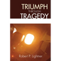 Triumph Through Tragedy - Paperback