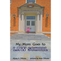 My Mom Goes to Law School - Paperback