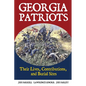 Georgia Patriots: Their Lives, Contributions, and Burial Sites - Paperback