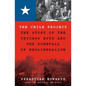 The Chile Project: The Story of the Chicago Boys and the Downfall of Neoliberalism - Paperback