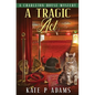 A Tragic Act: (A Charleton House Mystery Book 6) - Paperback