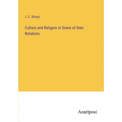 Culture and Religion in Some of their Relations - Paperback